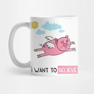 I want to believe Mug